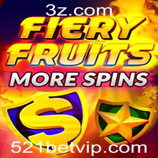 FieryFruitsMoreSpins: Descubra o Mundo Vibrante e Emocionante do Novo Jogo de Slots