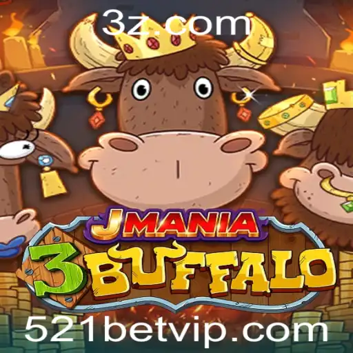 Explorando o Mundo do Jogo JMania3Buffalo e a Palavra-chave 521bet