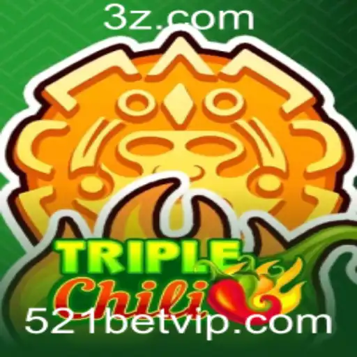 TripleChili: Explore o Mundo Vibrante do Jogo 521bet